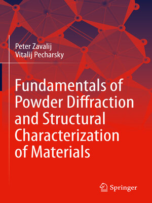 cover image of Fundamentals of Powder Diffraction and Structural Characterization of Materials